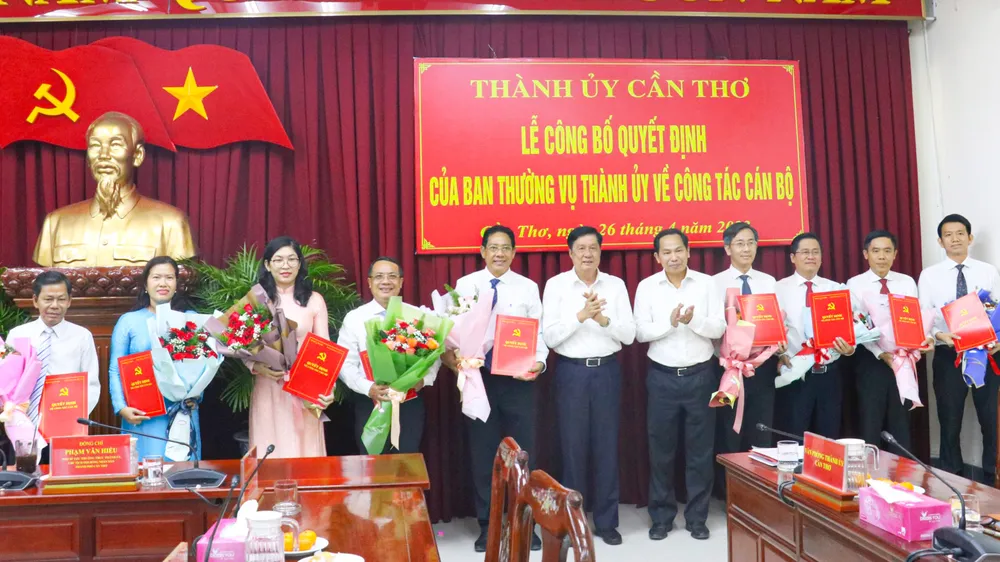 Ban Thường vụ Thành ủy Cần Thơ điều động, bổ nhiệm nhiều cán bộ