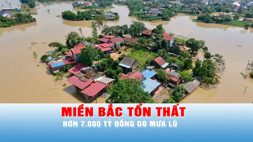 Podcast bản tin tối 11-10: Miền Bắc tổn thất hơn 7.000 tỷ đồng do mưa lũ