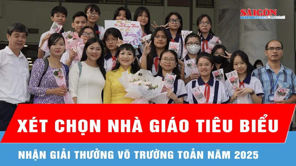 Xét chọn nhà giáo tiêu biểu nhận Giải thưởng Võ Trường Toản năm 2025