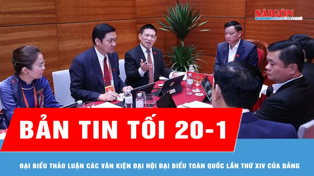 Bản tin tối 20-1: Đại biểu thảo luận các văn kiện Đại hội đại biểu toàn quốc lần thứ XIV của Đảng
