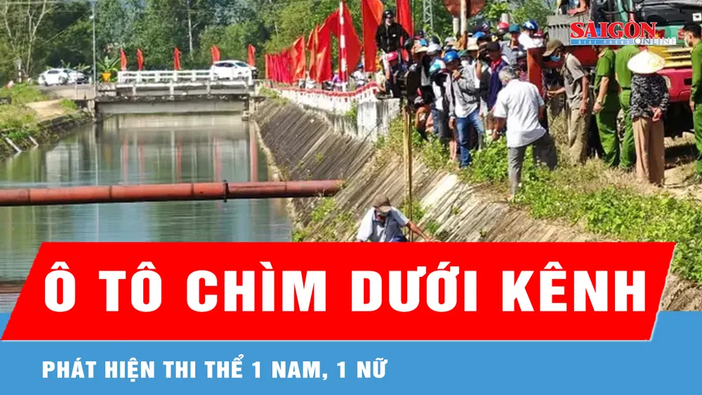 Gia Lai: Phát hiện ô tô cùng 2 thi thể dưới kênh