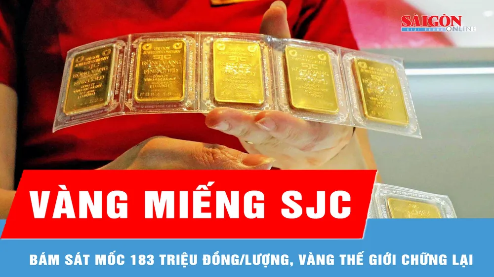 Vàng miếng SJC bám sát mốc 183 triệu đồng/lượng, vàng thế giới chững lại