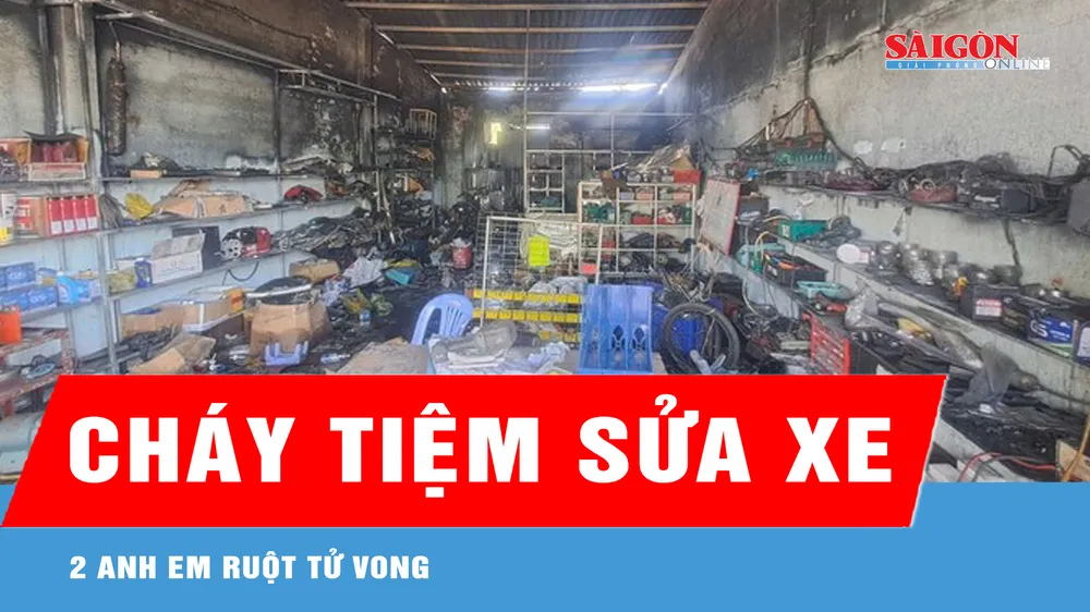 Vĩnh Long: Cháy tiệm sửa xe, 2 anh em ruột tử vong