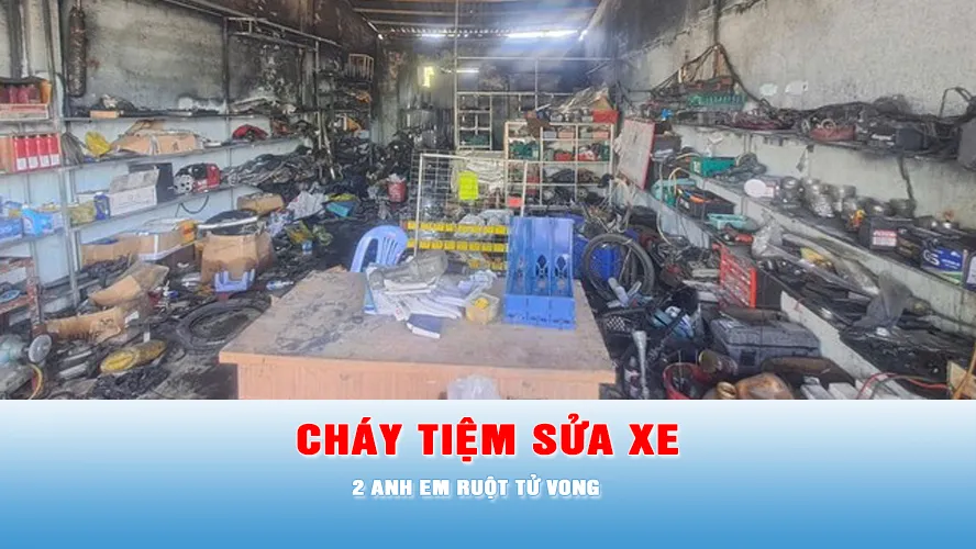 Podcast tin chiều 17-3: Cháy tiệm sửa xe, 2 anh em ruột tử vong