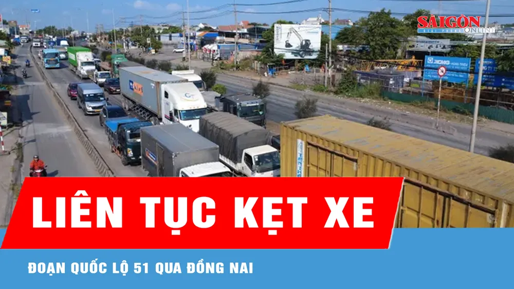 Quốc lộ 51 qua Đồng Nai liên tục kẹt xe