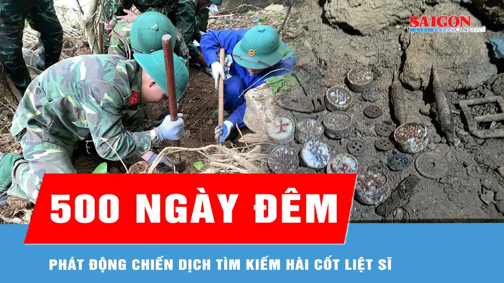 Phát động chiến dịch 500 ngày đêm tìm kiếm hài cốt liệt sĩ 