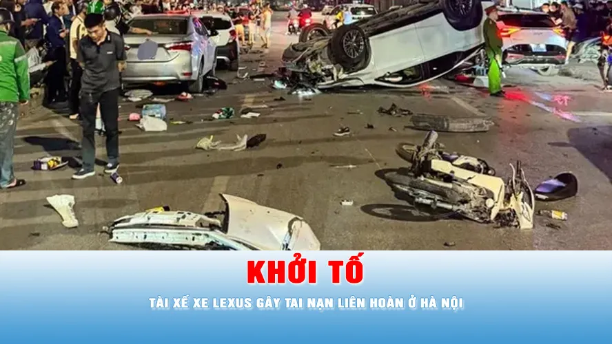 Podcast tin trưa 4-4: Khởi tố tài xế xe Lexus gây tai nạn liên hoàn ở Hà Nội