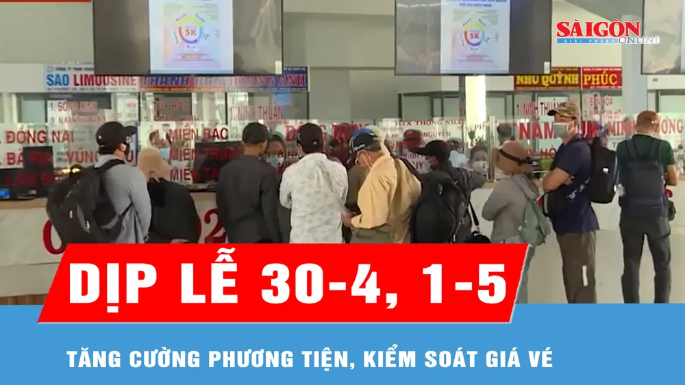 Cao điểm đi lại dịp lễ 30-4, 1-5: Tăng cường phương tiện, kiểm soát giá vé 