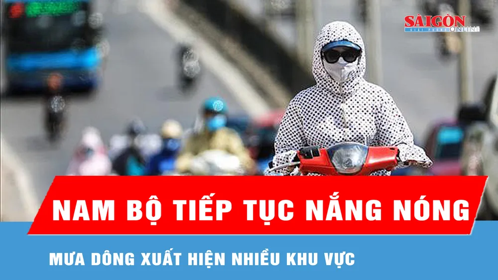 Ngày 26-4, mưa dông xuất hiện nhiều khu vực, Nam bộ tiếp tục nắng nóng