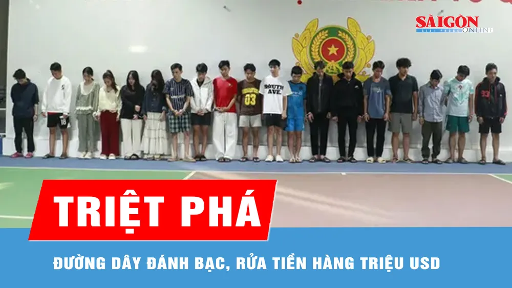 Triệt phá đường dây đánh bạc, rửa tiền hàng triệu USD 