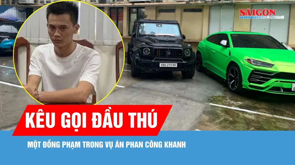 Vụ Phan Công Khanh: Kêu gọi 1 đồng phạm ra đầu thú