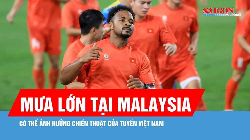 Mưa lớn tại Malaysia thử thách đội tuyển Việt Nam