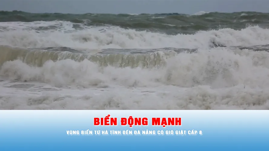 Podcast bản tin thời sự ngày 12-9: Dự báo ngày và đêm 13-9, Biển Đông có gió mạnh, sóng biển cao 2 đến 4m