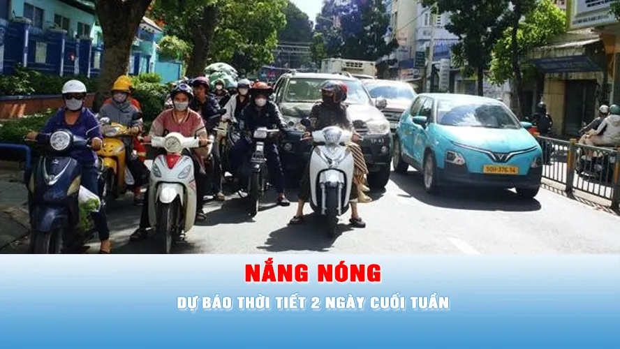 Podcast tin thời sự ngày 23-10: Dự báo 2 ngày cuối tuần, nhiều nơi có nắng nóng