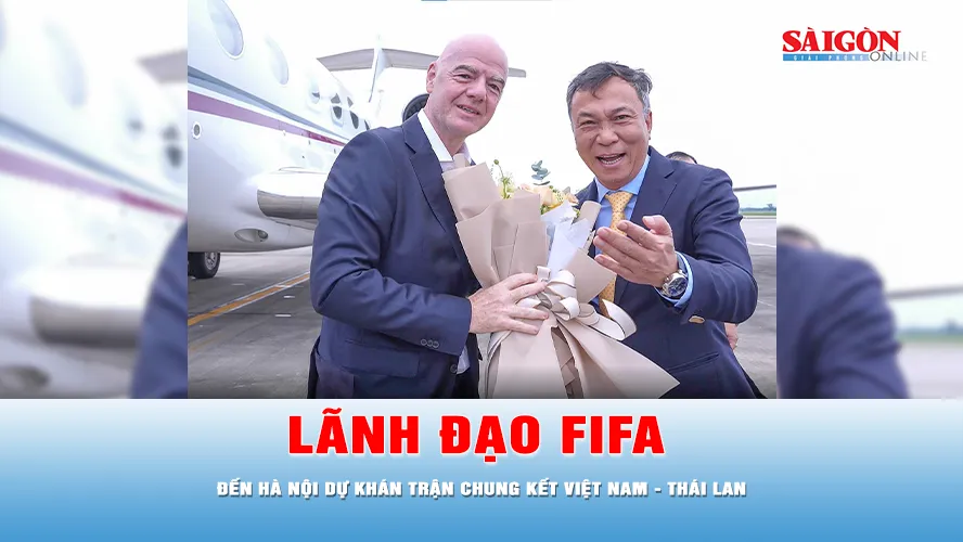 Podcast bản tin thời sự 26-8: Chủ tịch FIFA Gianni Infantino đến Việt Nam dự khán trận chung kết Việt Nam - Thái Lan