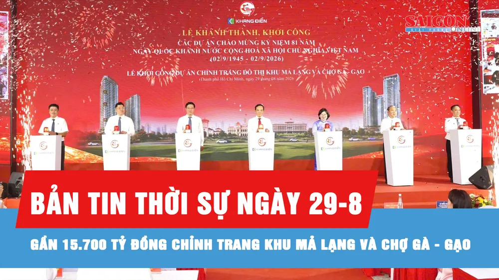 Bản tin thời sự ngày 29-8: TPHCM khởi công, khánh thành 11 công trình, tổng vốn hơn 181.000 tỷ đồng