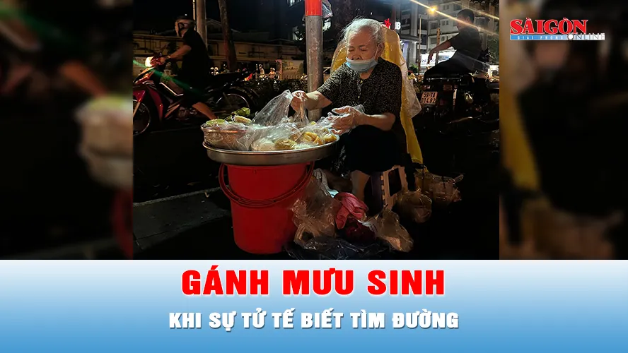 Podcast tin thời sự ngày 17-10: Gánh mưu sinh - Khi sự tử tế biết tìm đường 