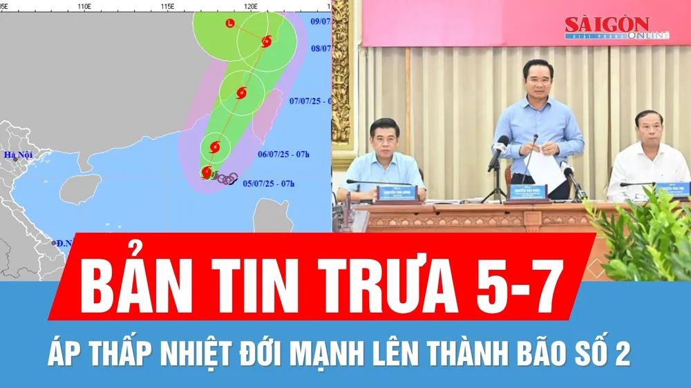 Bản tin trưa 5-7: Phân công công tác nhân sự UBND TPHCM | Áp thấp nhiệt đới mạnh lên thành bão số 2