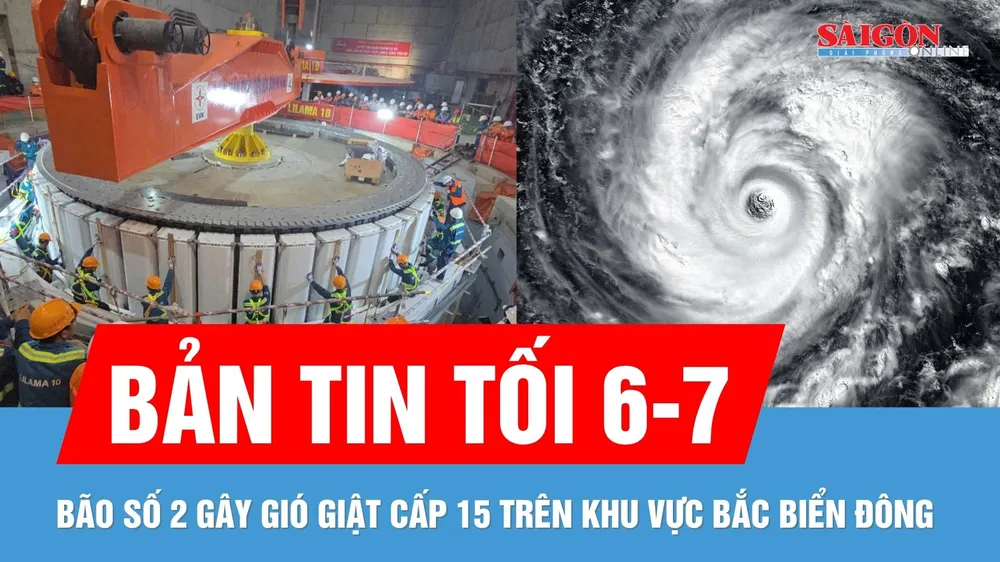 Bản tin tối 6-7: Bão số 2 gây gió giật cấp 15 | Hạ đặt Rotor tổ máy số 1 Thủy điện Hòa Bình mở rộng