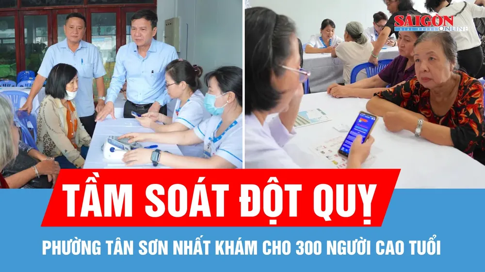 Phường Tân Sơn Nhất (TPHCM) khám tầm soát nguy cơ đột quỵ cho 300 người cao tuổi