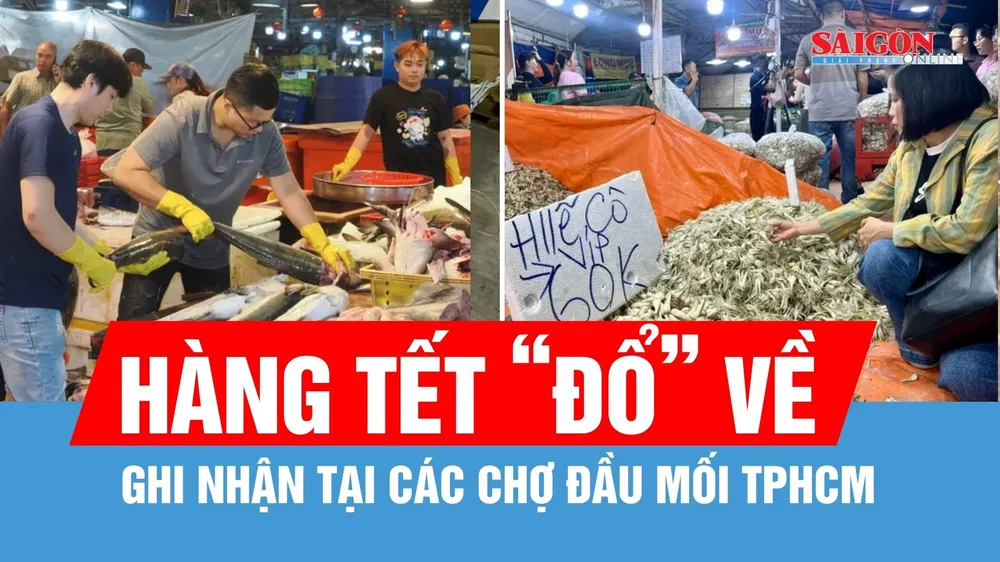 Dồn dập hàng hóa "đổ" về các chợ đầu mối tại TPHCM dịp cận tết