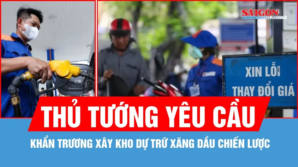 Khẩn trương xây kho dự trữ xăng dầu chiến lược