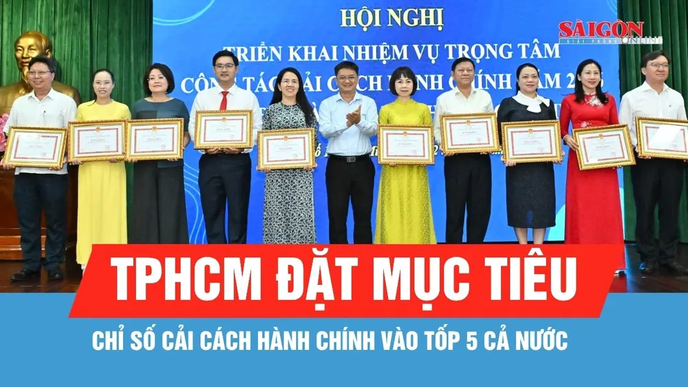 TPHCM đặt mục tiêu chỉ số cải cách hành chính vào tốp 5 cả nước