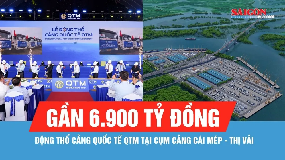 Động thổ Cảng quốc tế QTM gần 6.900 tỷ đồng tại cụm cảng Cái Mép - Thị Vải