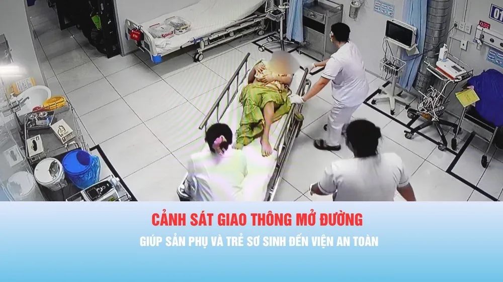 Podcast bản tin trưa 16-7: Cảnh sát giao thông mở đường giúp sản phụ và trẻ sơ sinh đến viện an toàn