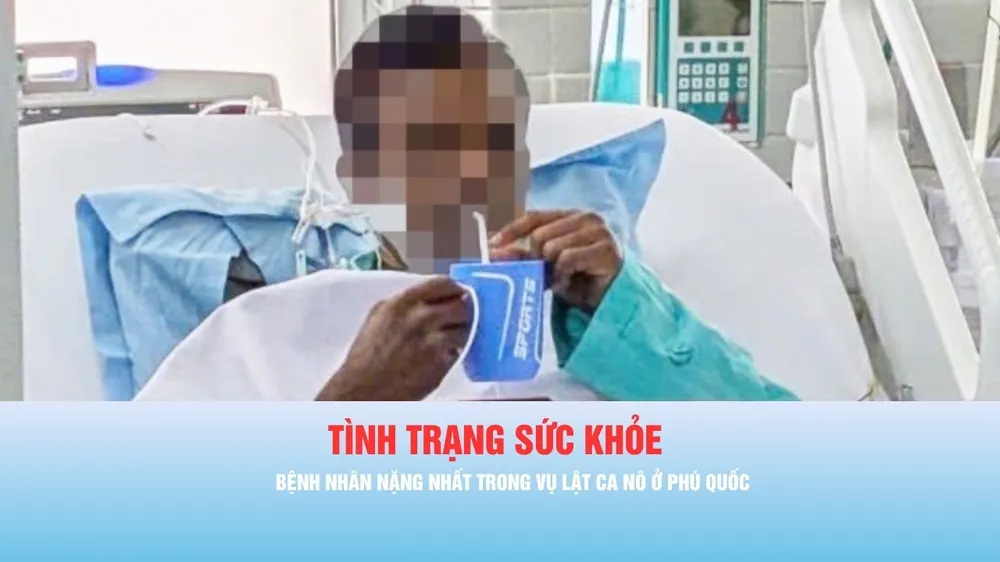 Podcast bản tin thời sự ngày 19-7: Tình trạng sức khỏe bệnh nhân nặng nhất trong vụ lật ca nô ở Phú Quốc