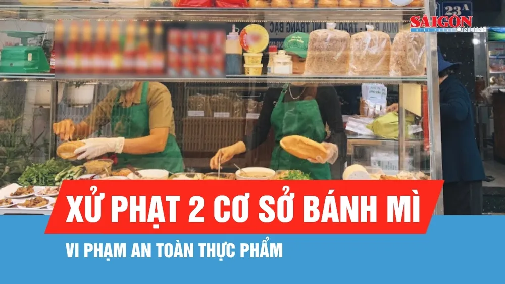 Khánh Hòa: Xử phạt 2 cơ sở bánh mì vi phạm an toàn thực phẩm