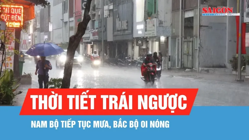 Nam bộ tiếp tục mưa, Bắc bộ oi nóng trở lại