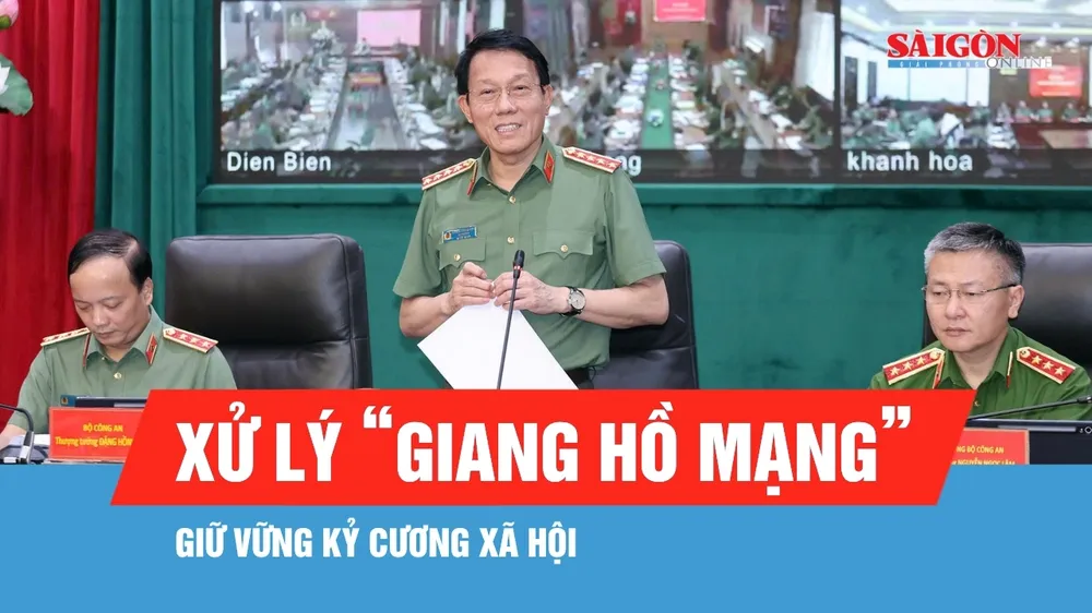 Xử lý “giang hồ mạng”, giữ vững kỷ cương xã hội