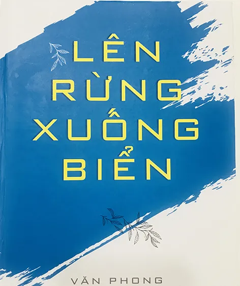 Tập sách Lên rừng xuống biển: Tri ân những vùng đất