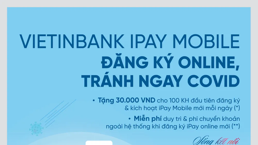 Tặng ngay 30.000 đồng và miễn phí giao dịch VietinBank iPay Mobile ​