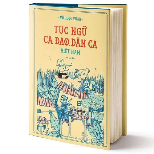 Tái bản tác phẩm Tục ngữ, ca dao, dân ca Việt Nam