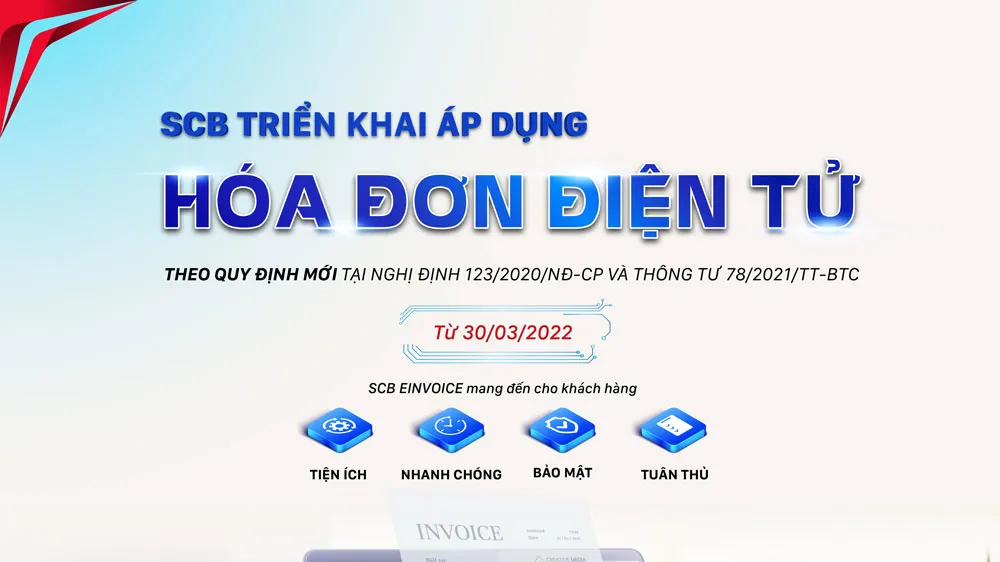 Để tra cứu, tìm hiểu thêm thông tin về hóa đơn điện tử tại SCB, khách hàng vui lòng truy cập địa chỉ: https://tracuuhoadon.scb.com.vn Để biết thêm thông tin chi tiết, Khách hàng vui lòng liên hệ tổng đài 1900 6538 để được hỗ trợ.