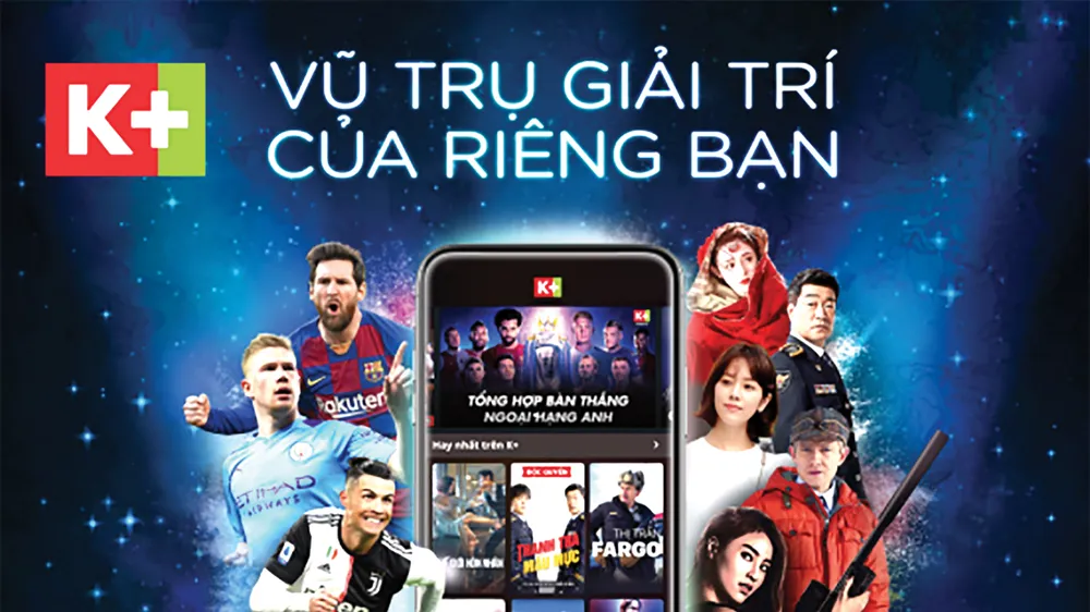 Ra mắt app K+ mới với 5 gói thuê bao linh hoạt
