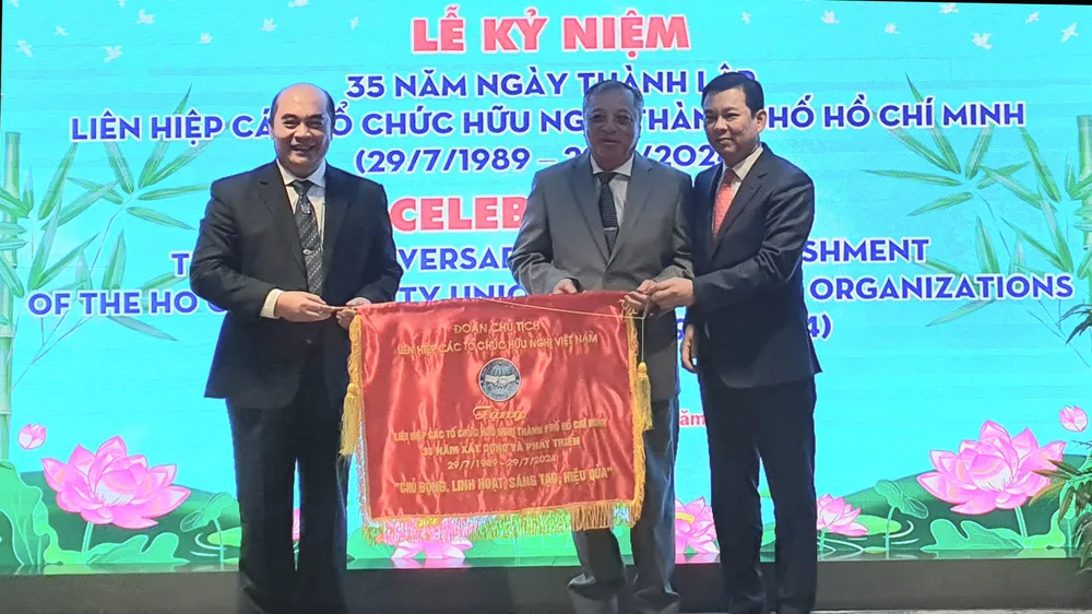 Kỷ niệm 35 năm thành lập Liên hiệp các tổ chức hữu nghị TPHCM