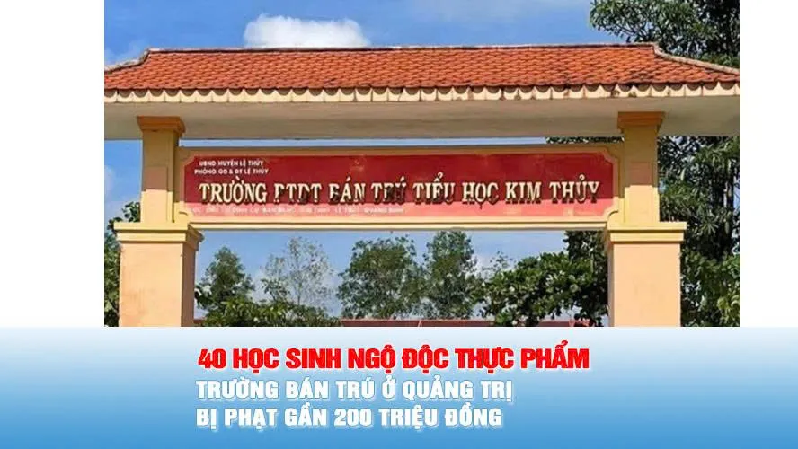 Podcast tin 17 giờ 17-12: Phạt gần 200 triệu đồng, đình chỉ bếp ăn bán trú của một trường học ở Quảng Trị