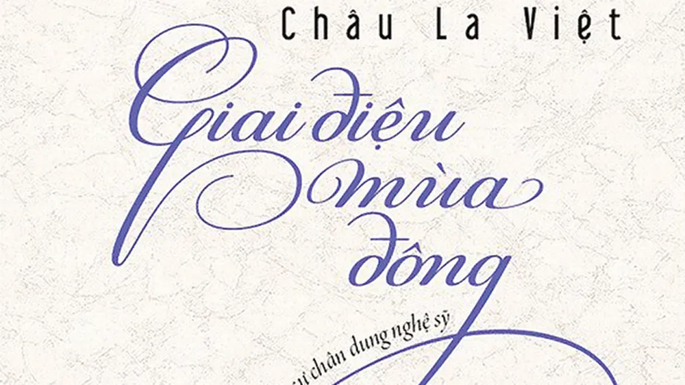 Đọc Giai điệu mùa đông của Châu La Việt