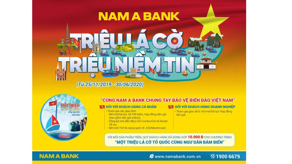 “Triệu lá cờ - Triệu niềm tin” - Nam A Bank chung tay bảo vệ biển đảo Việt Nam