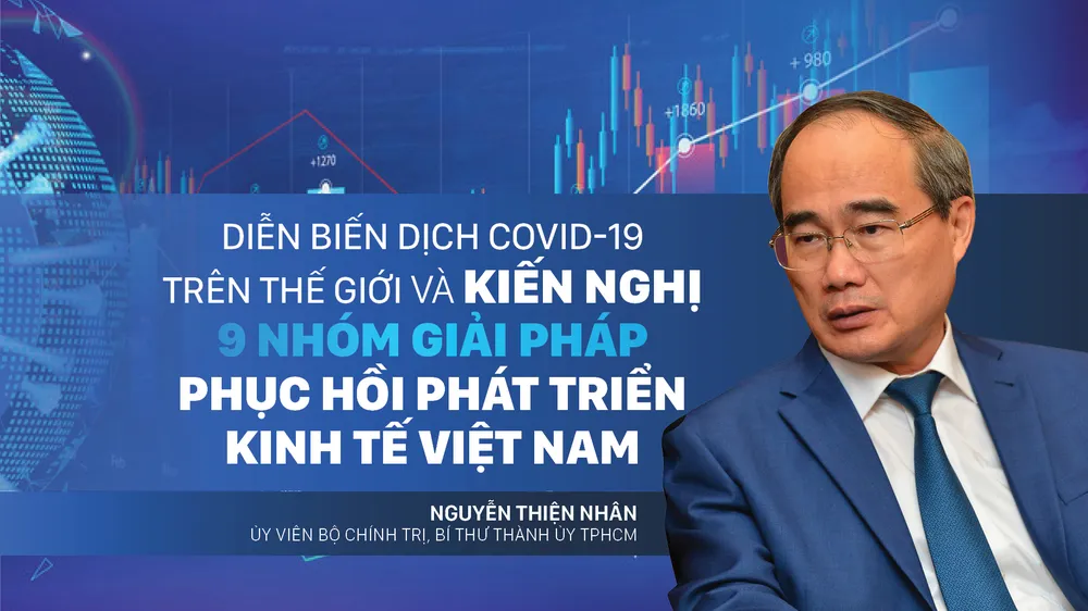 Diễn biến dịch COVID-19 trên thế giới và kiến nghị 9 nhóm giải pháp phục hồi phát triển kinh tế Việt Nam