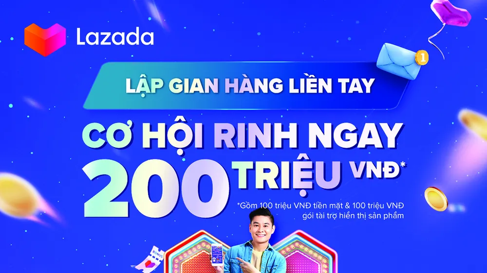 Lazada mở chiến dịch “10 năm luôn zễ dàng, mở muôn vàn cơ hội”