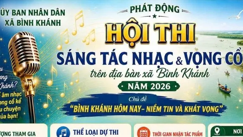 Hội thi sáng tác nhạc và vọng cổ xã Bình Khánh năm 2026