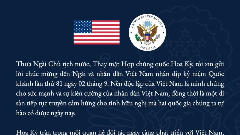 Thông điệp chúc mừng Việt Nam nhân dịp Quốc khánh của Tổng thống Donald J. Trump được Đại sứ quán Mỹ tại Hà Nội đăng. 