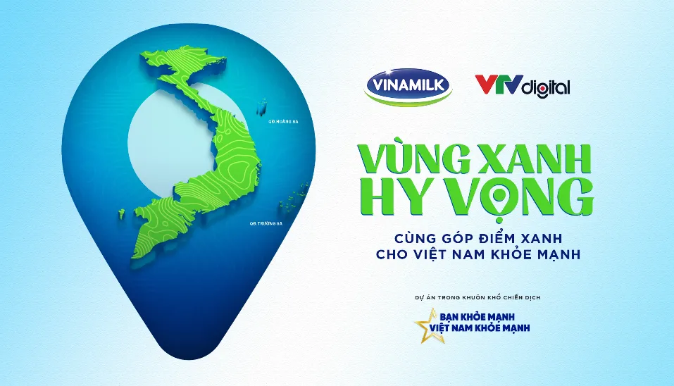 Vinamilk triển khai dự án “Vùng xanh hy vọng”