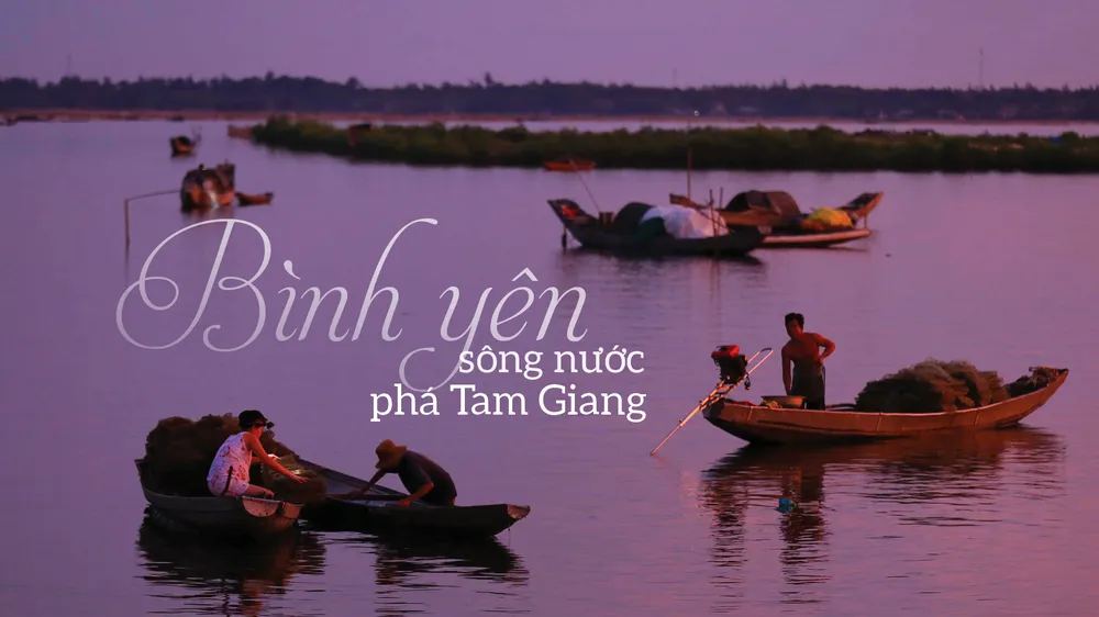 Bình yên sông nước phá Tam Giang