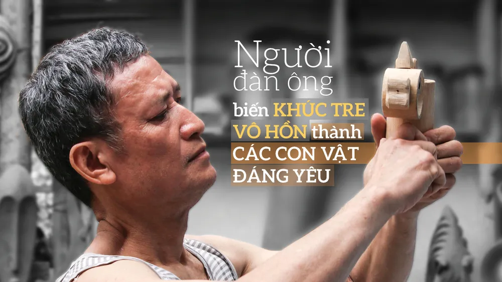 Người đàn ông biến khúc tre vô hồn thành các con vật đáng yêu