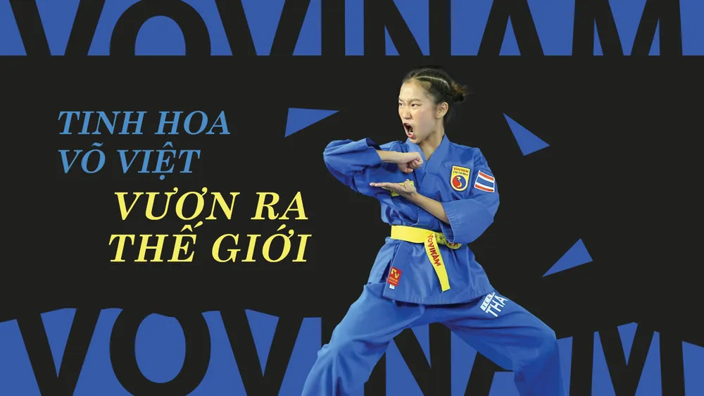 Tinh hoa võ Việt vươn ra thế giới